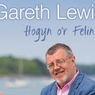 Hogyn o'r Felin, hunangofiant Gareth Lewis